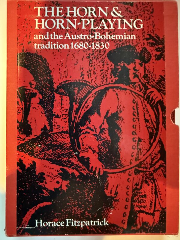 Book: The Horn & Hornplaying by Horace Fitzpatrick